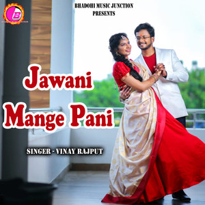 Jawani Mange Pani