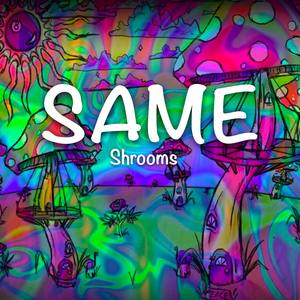 Shrooms