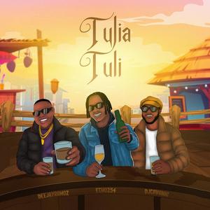 TULIA TULI (feat. Echo 254 & DJCAVANNI)