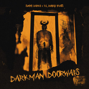 Darkman Doorways (Explicit)