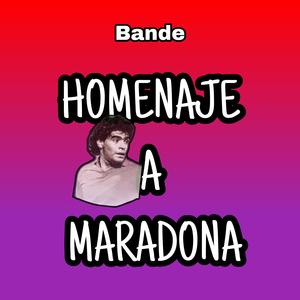 Homenaje a maradona (feat. Bande)