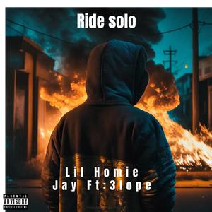 Ride Solo (feat. 3lope & RickkBeatz) [Explicit]