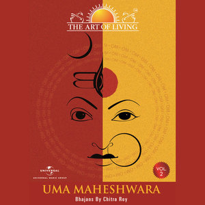 Uma Maheshwara - The Art Of Living, Vol. 2