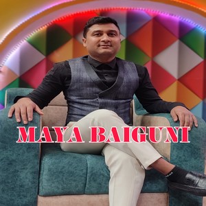 MAYA BAIGUNI