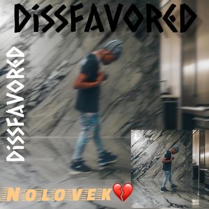 HIGHLY DISFAVORED (Explicit)