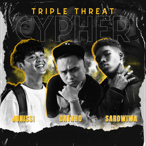 Triple Threat Cypher (Explicit)