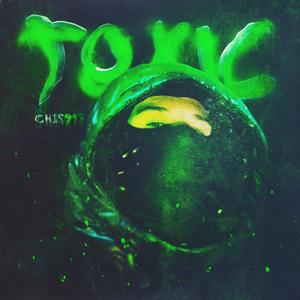 TOXiC (Explicit)