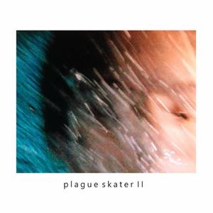 plague skater II (Explicit)