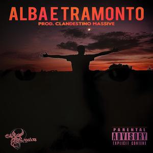 Alba e Tramonto (Explicit)