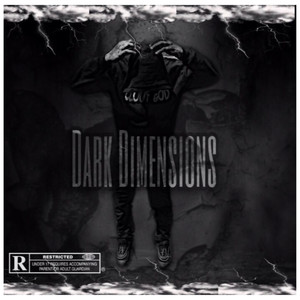 Dark Dimensions (Explicit)