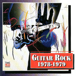 Time Life Guitar Rock 1978-1979