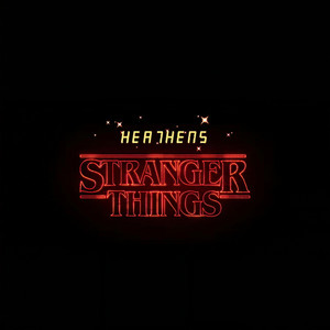Heathens X Stranger Things (Mashup Remix)