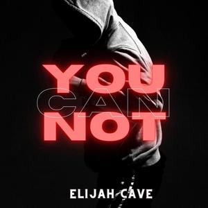 YOU CANNOT