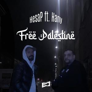 Free Palestine (feat. Hany) [Explicit]