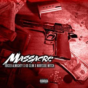 Massacre (Explicit)