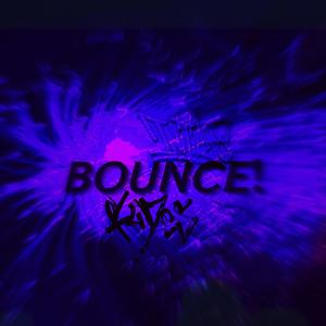 Bounce! (Explicit)