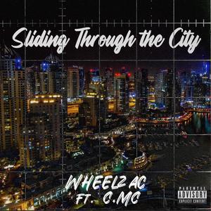 Sliding Through The City (feat. C.MC) (Explicit)