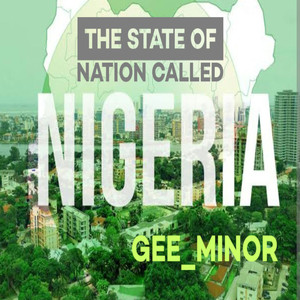 The State Of Nation Called Nigeria