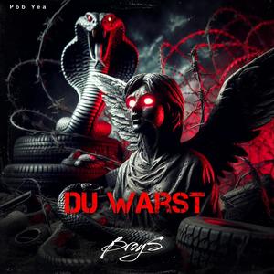 Du warst (Explicit)