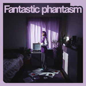 Fantastic Phantasm (Dietrich Remix)