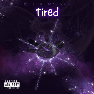 Tired (Explicit)