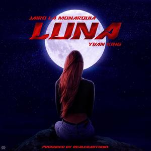 Luna (feat. Jairo La Monarquia)