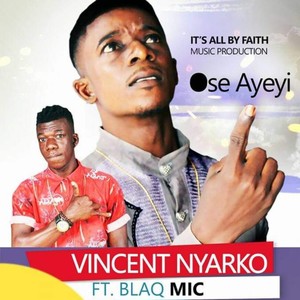 Ose Ayeyi (feat. Blaq Mic)