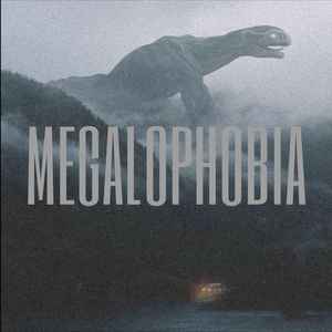 MEGALOPHOBIA