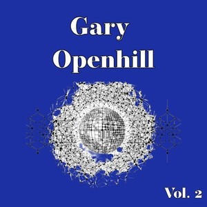 Gary Openhill, Vol. 2