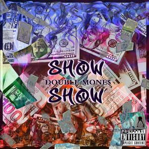 SHOW SHOW