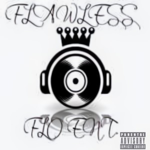 Flawless FLO (Explicit)