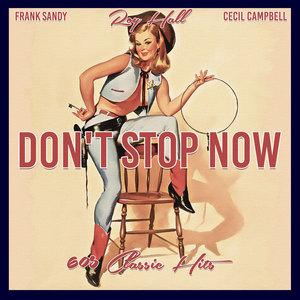 Don't Stop Now (60s Classic Hits)