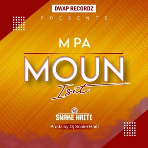 M Pa Moun Isit (Explicit)