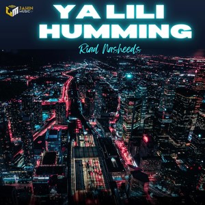 Ya Lili (Humming)