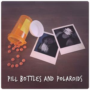 Pill Bottles and Polaroids (feat. EnSea & Aisling Apparatus)