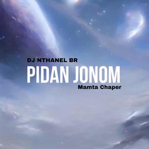 Pidan Jonom (DJ NTHANEL BR Remix)