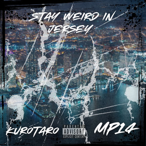 Stay Weird in Jersey (Explicit)