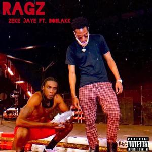 Ragz (feat. BoBlakk) [Explicit]