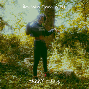 Boy Who Cried Witch (Explicit)