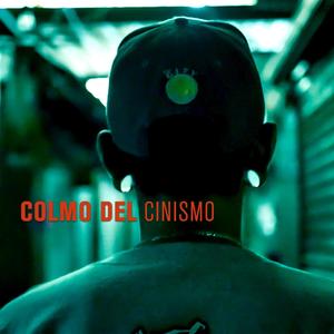 Colmo Del Cinismo (Explicit)