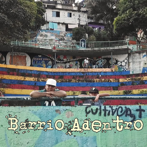 Barrio Adentro (Explicit)