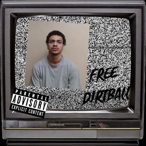 FREE DIRTBALL (Explicit)