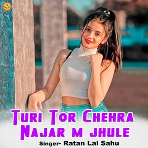 Turi Tor Chehra Najar M Jhule