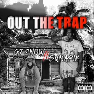 Out The Trap (feat. Dumar 1k) [Explicit]