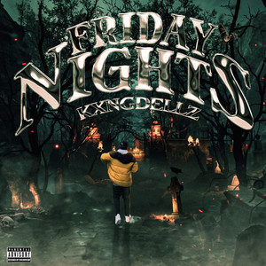 Friday Nights (Explicit)