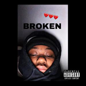 Broken (Explicit)