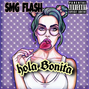 Hola Bonita (Explicit)