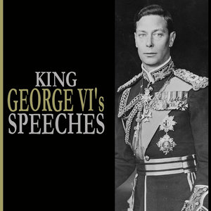 King George VI's Speeches