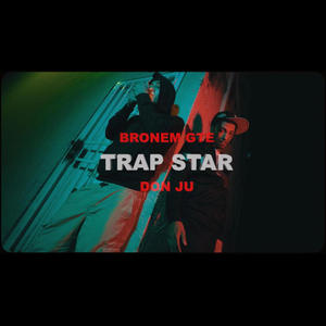 Trap Star (feat. DonJu) (Explicit)