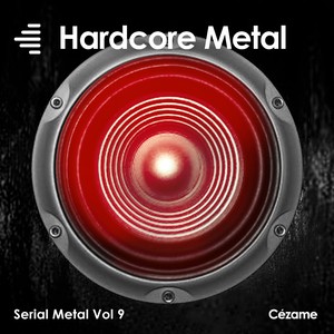 Serial Metal, Vol. 9 (Hardcore Metal)